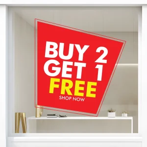Storefront Decal- Buy 2 Get 1 Free Shop Now