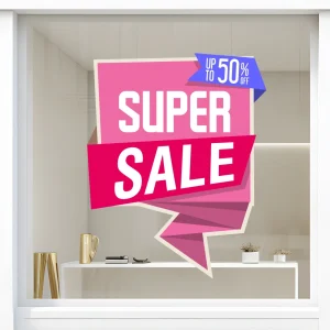 Storefront Decal- Super Sale Up To 50% off