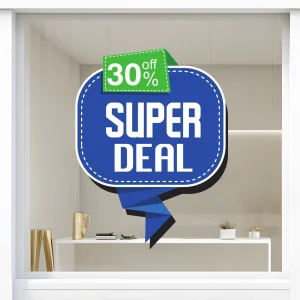 Storefront Decal- Super Deal 30% Off