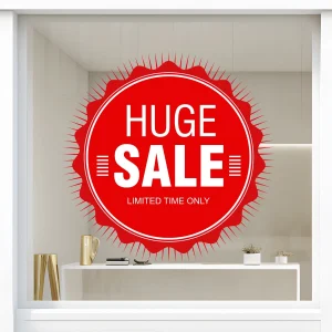 Storefront Decal- Huge Sale Limited Time Only