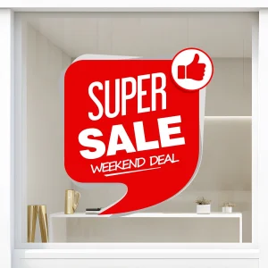 Storefront Decal- Super Sale Weekend Deal